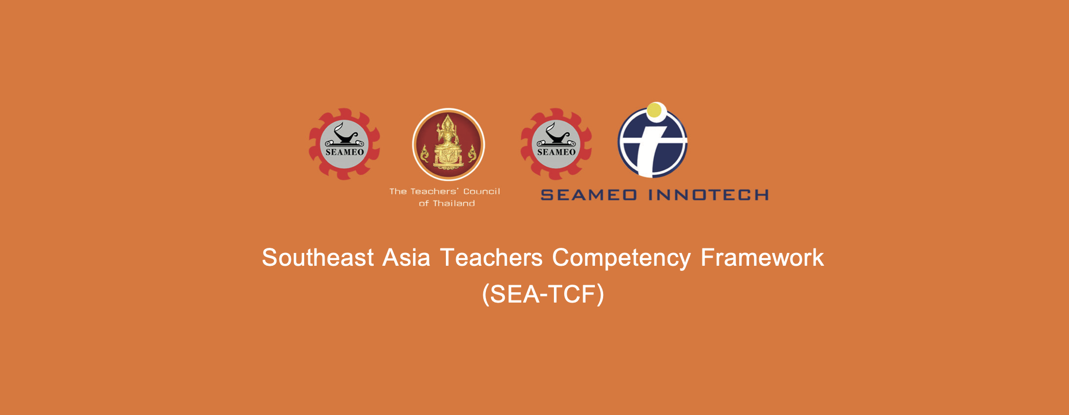 A teaching framework for the Southeast Asian region. Southeast Asia Teachers Competency Framework